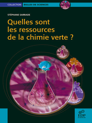 cover image of Quelles sont les ressources de la chimie verte ?